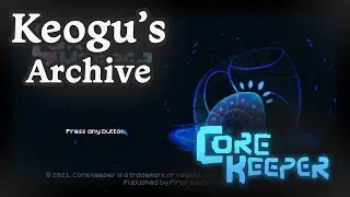 Humble Beginnings | Core Keeper - 1