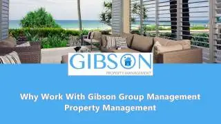 Why Work with Gibson Group Management &ndash; Fort Lauderdale Property Management