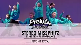 Stereo Missphitz [FRONT ROW] || Prelude NE 2018 || #PreludeNE2018