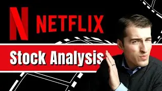 Netflix Stock ($NFLX) | Intrinsic Value Analysis