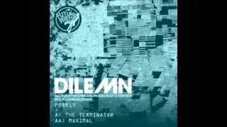 Dilemn - The Terminator