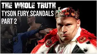(WHOA!) TYSON FURY EXPOSED, CHEATING SCANDALS DETAILED, THE 