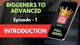 How To Download Inshot App || Inshot Editing Series || Episode - 1 