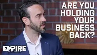 Are You Holding Your Business Back?