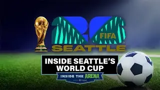 Seattle's World Cup CEO talks volunteers, small biz impacts, security