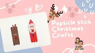Christmas Craft for Kids: DIY Santa & Reindeer Popsicle Stick Art | Episode 2