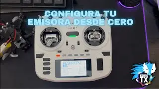 🔹Configurar EMISORA para DRON Fpv desde cero🔹EDGE TX | radio m&aacute;ster boxer