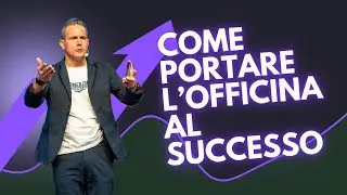 Come portare l'officina al successo | Vendere in Officina®