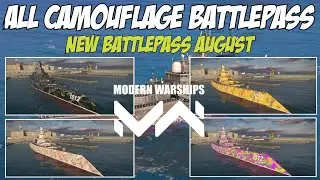 All New Camouflage Battlepass August | Modern Warships
