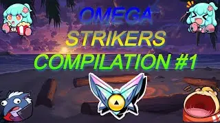 Omega Strikers Compilation #1 | Highlights and Funny Moments