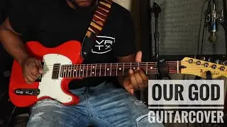 Our God (Medley) - Jonathan Nelson (Guitar Cover)