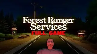 Forest Ranger Services: Episode 2 | Walkthrough Gameplay | FULL GAME
