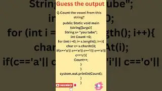 How to Count Vowels from a String in Java | Java Interview Question