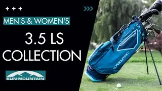 3.5 LS COLLECTION ⛳️ Lightweight Golf Bags By Sun Mountain Sports