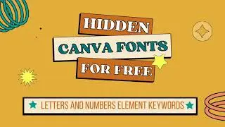 Secret Canva Free Font Elements you should try!
