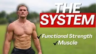 This 6 Step System Builds Functional Strength & Muscle 10x Faster