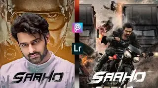 SAAHO MOVIE POSTER ||saaho movie poster tutorial step by step in picsart & lightroom
