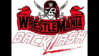 WWE Wrestlemania BackLash 2021 Review & Monday Night Raw 05/17/21 Review- Roberts Sports Show