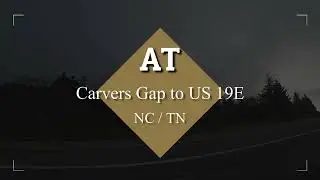 Appalachian Trail Carvers Gap to US 19E