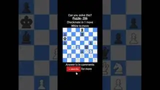 Chess Puzzle 256 #chess #trending #youtubeshorts #youtube #shorts #trendingshorts #shortvideo #reels