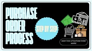 Purchase Order Workflow - Easy Explanation. 