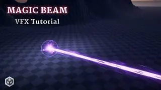 How to Create a Magic Beam VFX in Unity