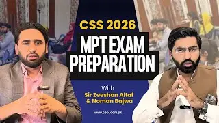 CSS MPT Preparation Guidelines | Complete Strategy for 2026