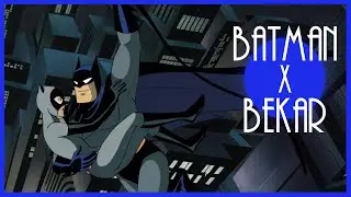 [EDIT] Bekar - Noir Gotham (Batman TAS)