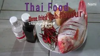 Fried Fish with Thai Special Three-Flavored Sauce (sweet + sour + spicy) - Pla Sam Rod - ปลาสามรส