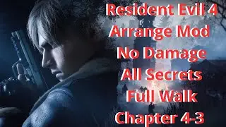 Resident Evil 4 | Arrange Mod (+15.000 Enemies) - Chapter 4-3 [NO DAMAGE] Walk
