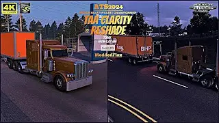 ATS -TAA CLARITY vs RESHADE-  JBX3/PNG Realistic Graphics gameplay RTX 4090 4K max settings
