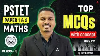PSTET Paper 1 & 2 Exam Preparation 2026 | Maths MCQs With Concept | Maths by Davinder Sir #3