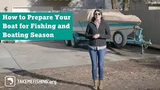 How to Prepare your Boat for Fishing and Boating Season
