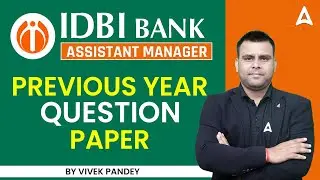IDBI Assistant Manager Previous Year Question Paper | by Vivek Pandey