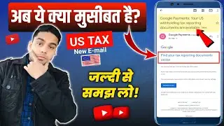 Google Payments: Your US withholding tax reporting documents are available | YouTube New Mail