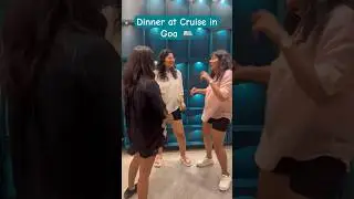 Dinner at Cruise in Goa 🚢 #cruise #dinner #goa #goavlogs #dailyvlog