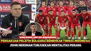 TIMNAS ERA JOHN HERDMAN DIREMEHKAN!! Pelatih Bulgaria sampai kirim sindiran~FIFA Series 2026 Memanas