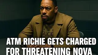 😱 ATM RICHIE GETS CHARGED AFTER THREATENING NOVA! INTERROGATION FOOTAGE LEAKS &mdash; HE&rsquo;S LOSING IT! 🔥🚨
