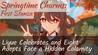 Springtime Charms: First Stanza | Lantern Rite 2025 | Genshin Impact 5.3