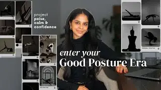 How to have better body language & posture. Project confidence and poise.