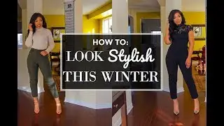 HOW TO LOOK STYLISH THIS WINTER | CASUAL HOLIDAY PARTY OUTFITS + Lookbook