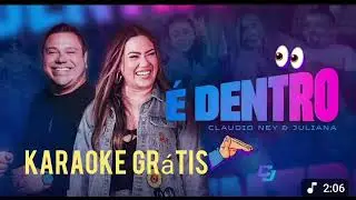 Karaoke grátis Cláudio rei e Juliana rede dentro