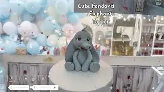 How to make  a cute elephant 🐘 topper?  fondant ka hathi kaise banaye