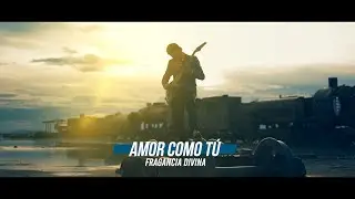 Fragancia Divina  //AMOR COMO TU // 𝑽𝒊𝒅𝒆𝒐 𝑶𝒇𝒊𝒄𝒊𝒂𝒍 (𝐜𝐫𝐢𝐬𝐩𝐫𝐨𝐝𝐮𝐜𝐜𝐢𝐨𝐧𝐞𝐬)