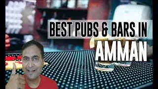 Best Bars Pubs & hangout places in Amman, Jordan