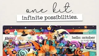 One Kit, Infinite Possibilities - featuring Hello: October by Studio Flergs