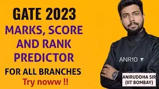 GATE 2023 Rank Predictor : Check Marks and Score also #gate2023 #aniruddhasir #iitkanpur #unacademy