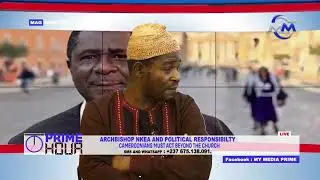 Archbishop Nkea & Political Responsibility: Cameroonians must act beyond the church