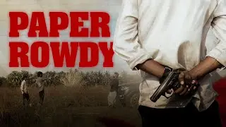 Paper Rowdy - a shortfilm