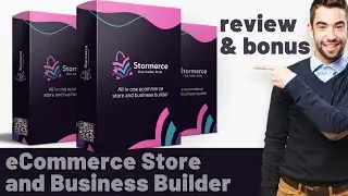 Stormerce Review and Bonus + OTO &ndash; all-in-one eCom store and business builder software